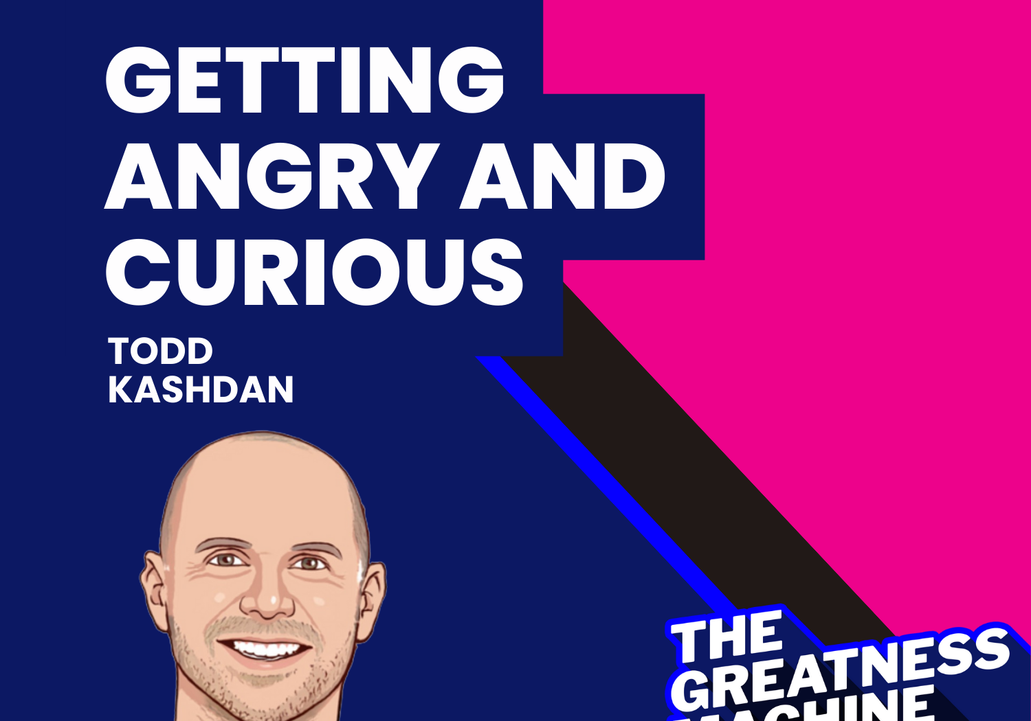 Greatness Machine Thumbnail (Todd Kashdan)