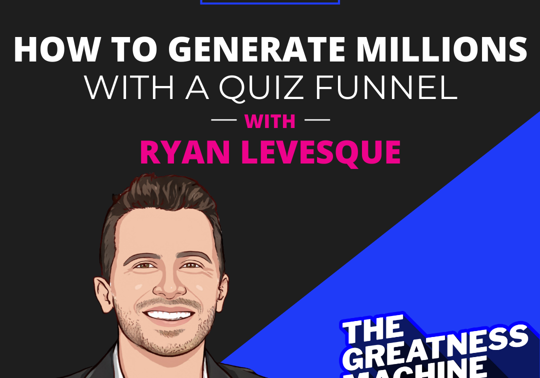 How to Generate Millions with a Quiz Funnel