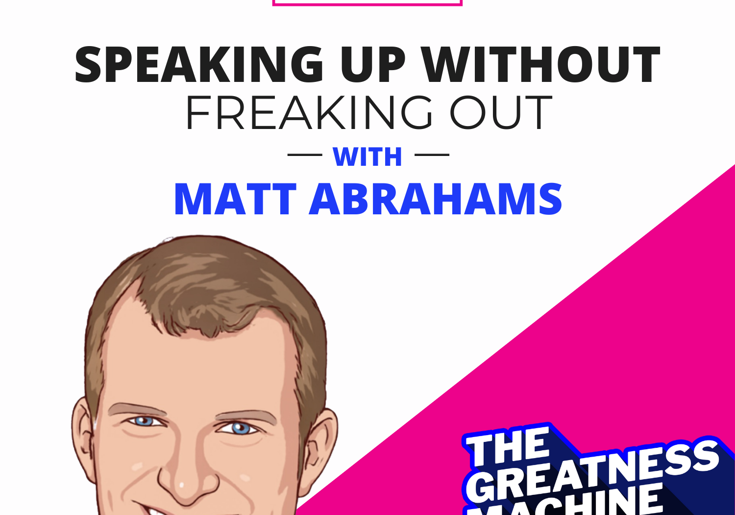 THE GREATNESS MACHINE PODCAST (1500x1500 px) (1)