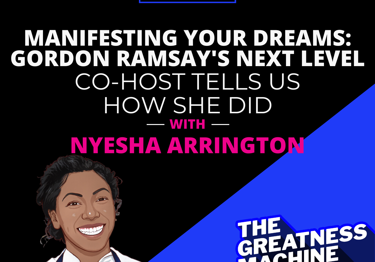 THE GREATNESS MACHINE PODCAST (1500x1500 px) - 2023-04-25T162247.754