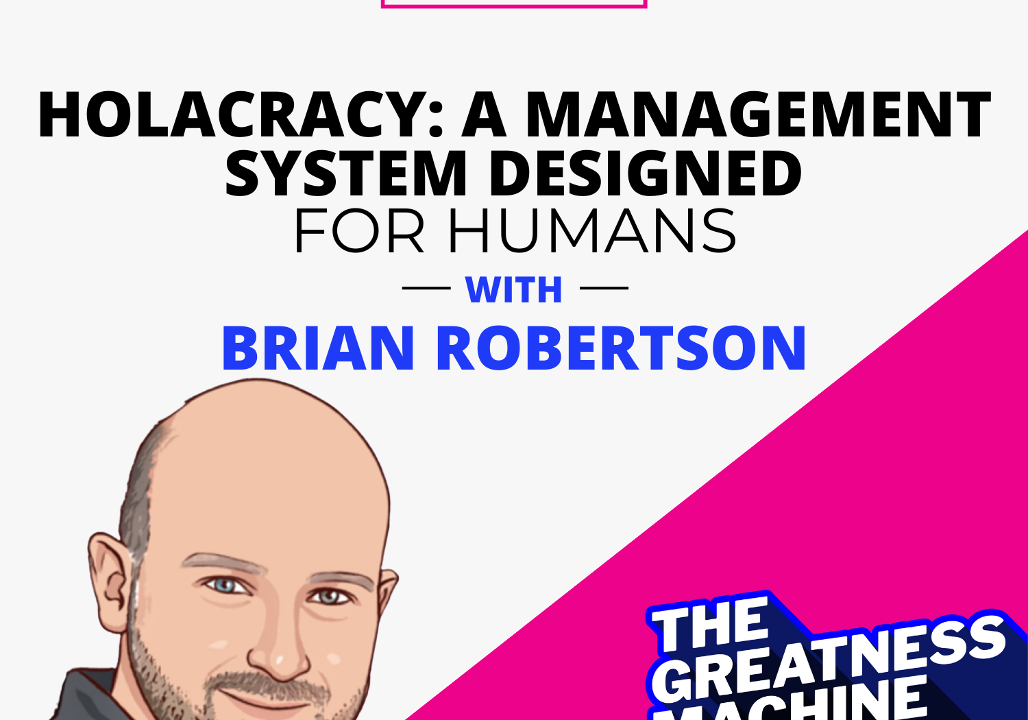 THE GREATNESS MACHINE PODCAST (1500x1500 px) - 2023-07-17T081716.967