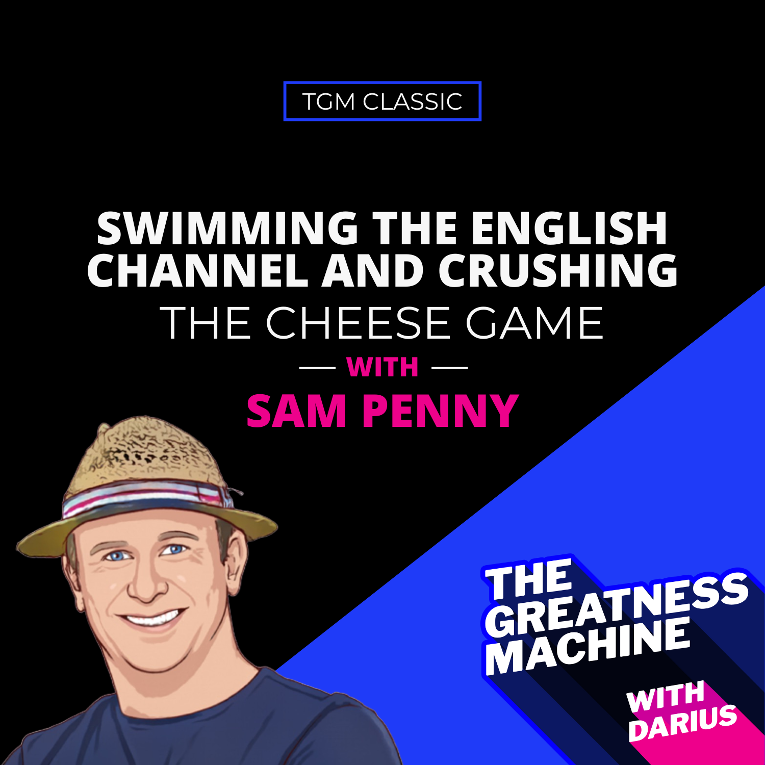 THE GREATNESS MACHINE PODCAST (1500x1500 px) - 2023-07-25T082719.089