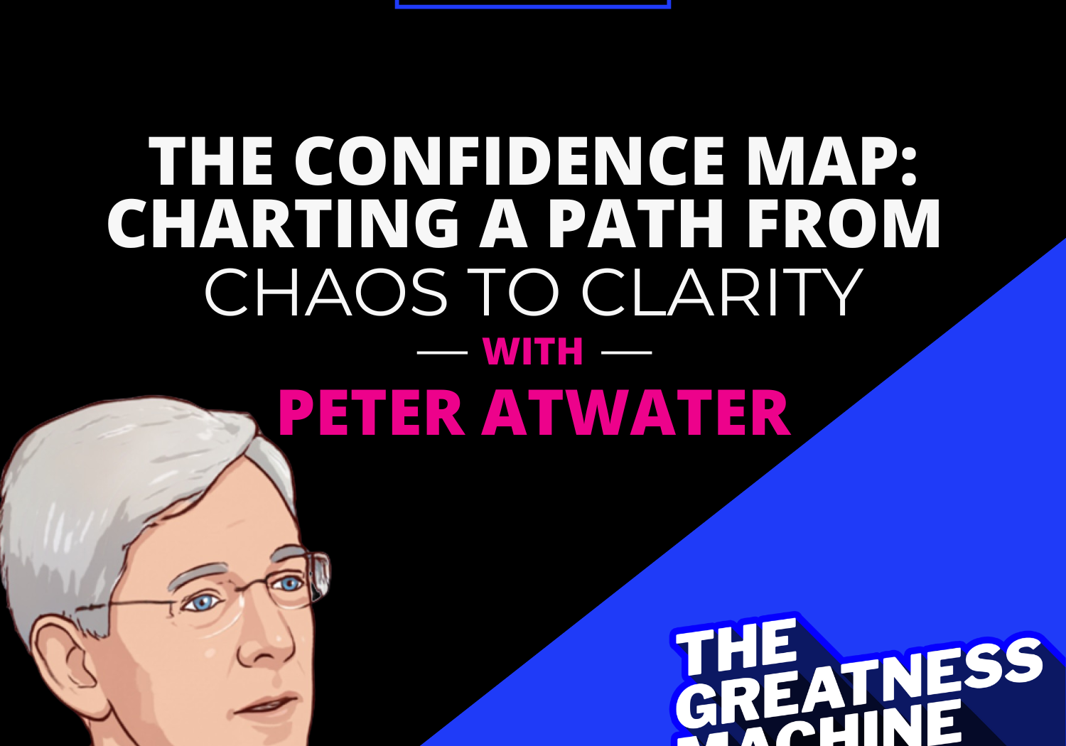 THE GREATNESS MACHINE PODCAST (1500x1500 px) - 2023-07-28T083234.419