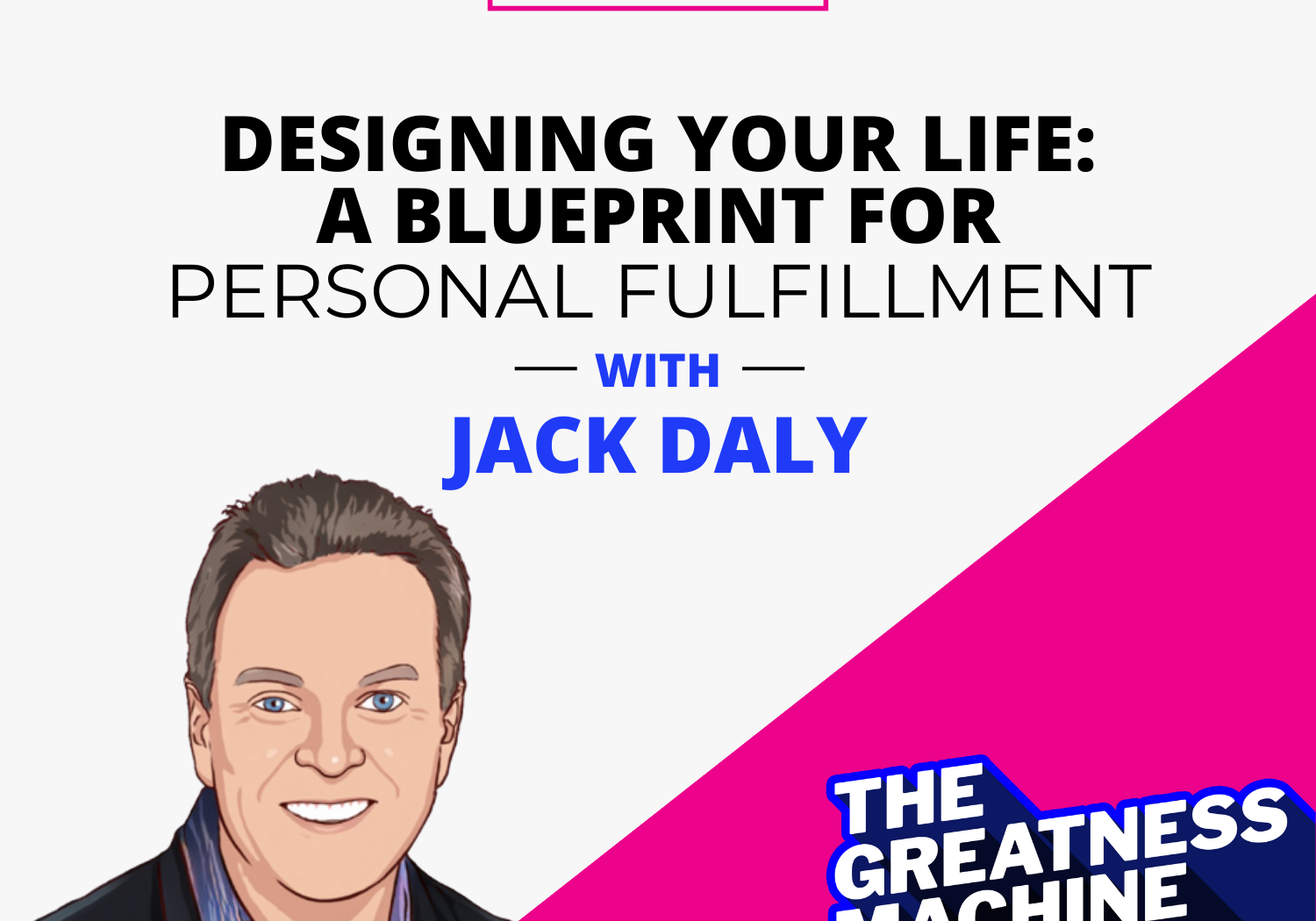 THE GREATNESS MACHINE PODCAST (1500x1500 px) - 2023-08-09T094250.046