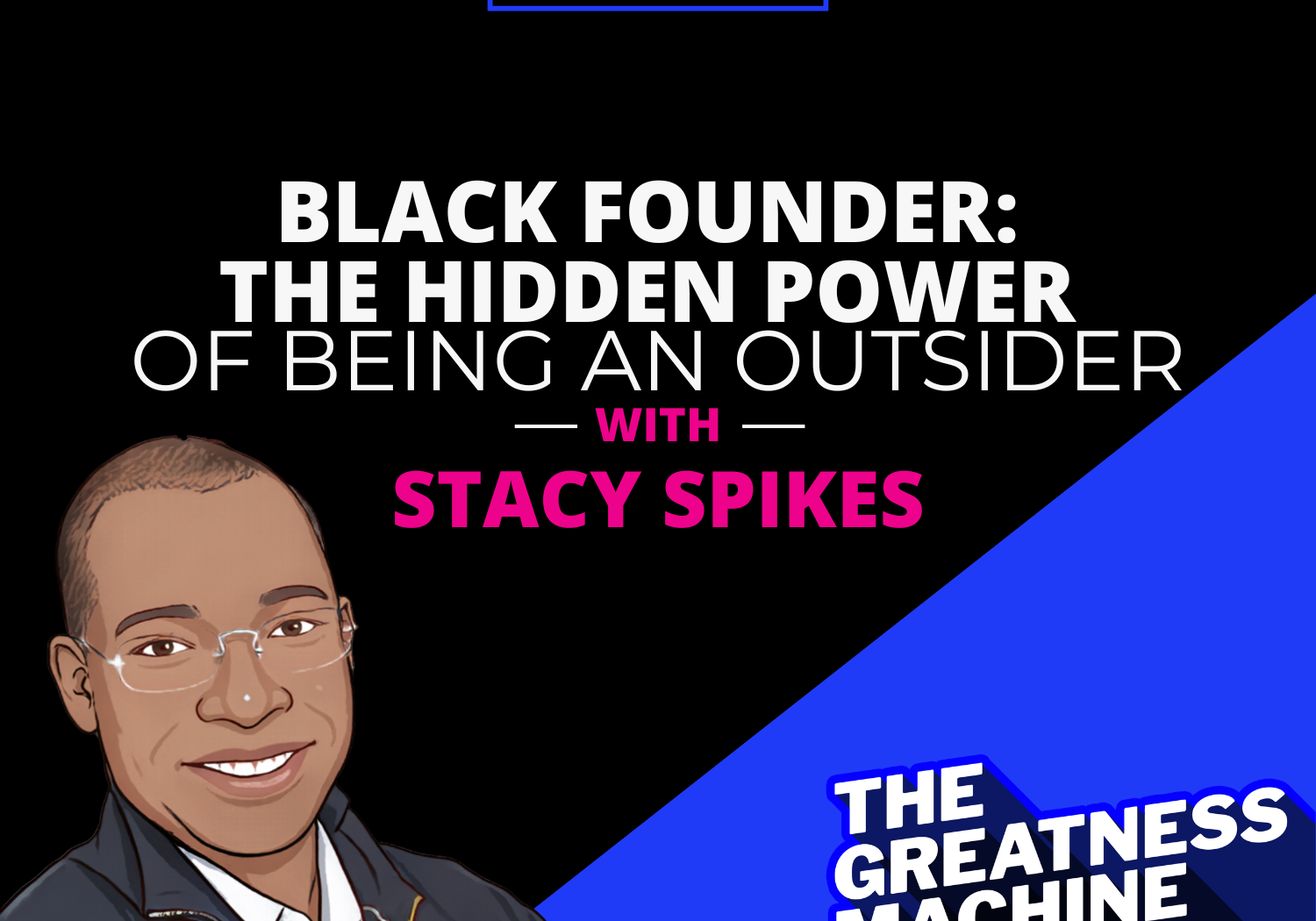 THE GREATNESS MACHINE PODCAST (1500x1500 px) - 2023-08-16T082859.151