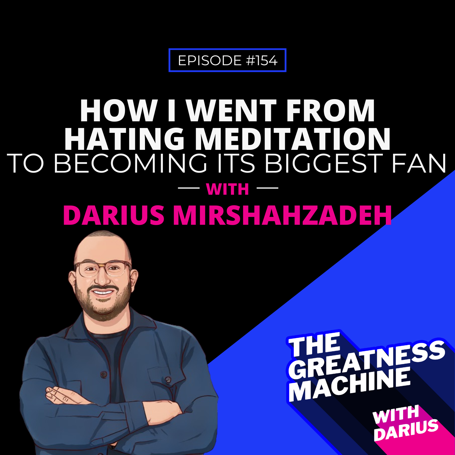 THE GREATNESS MACHINE PODCAST (1500x1500 px) (41)