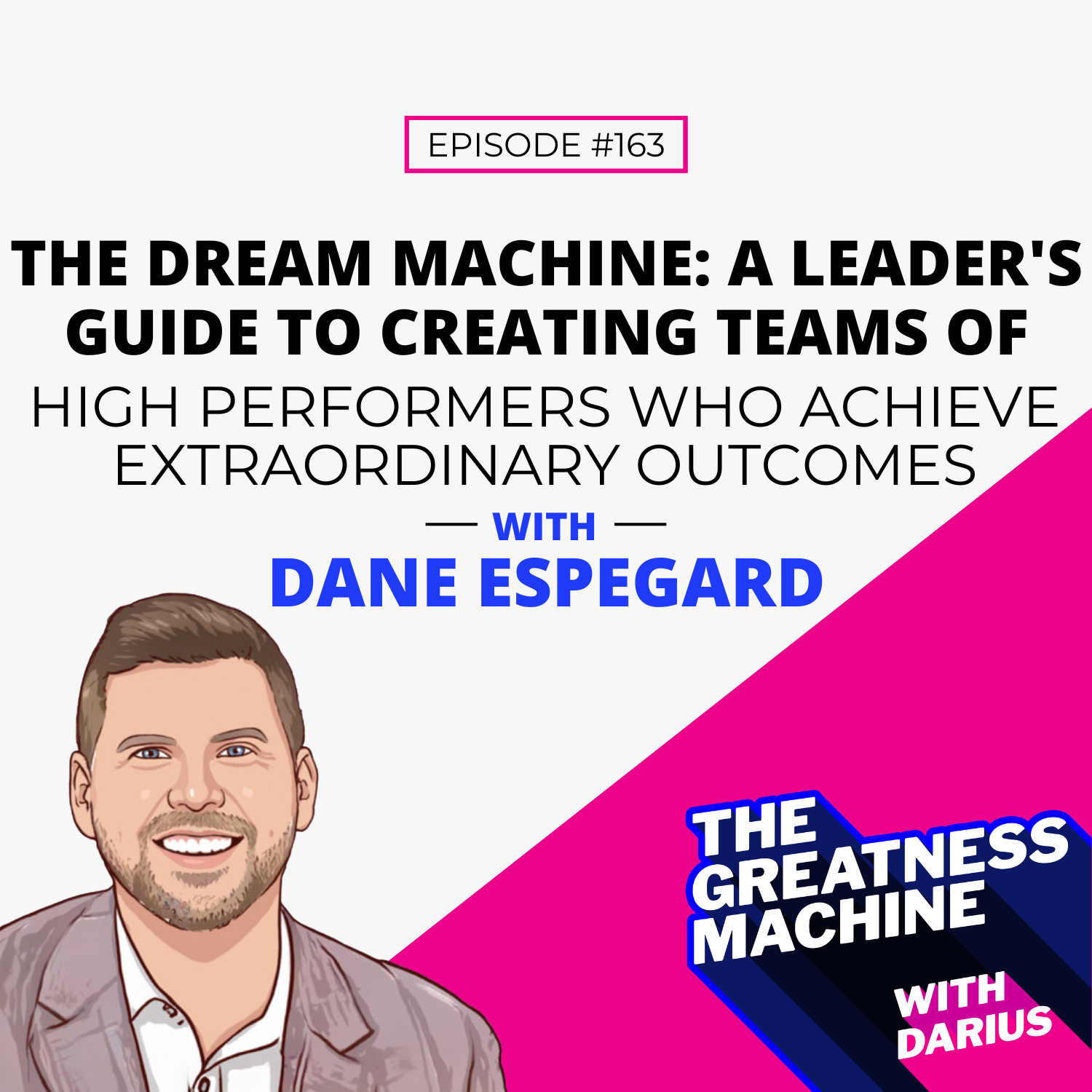 THE GREATNESS MACHINE PODCAST (1500x1500 px) (48)