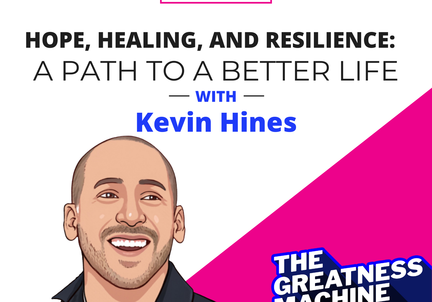 THE GREATNESS MACHINE PODCAST (1500x1500 px) (5)