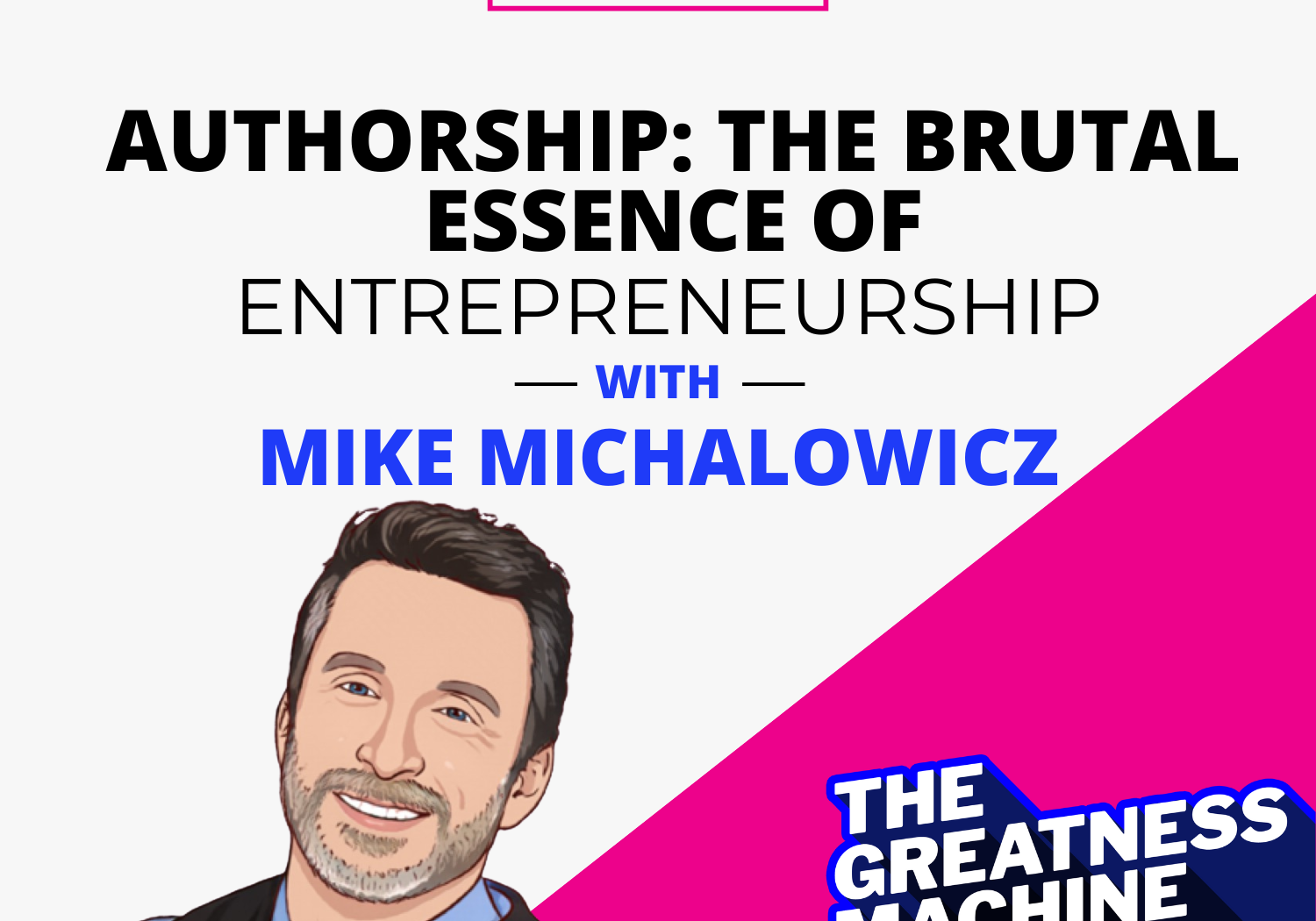 THE GREATNESS MACHINE PODCAST (1500x1500 px) (59)