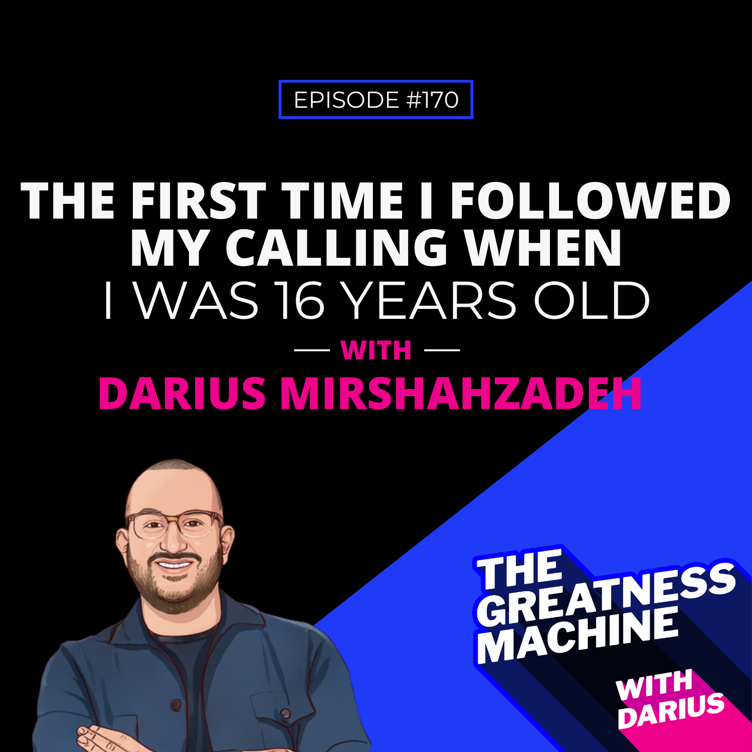 THE GREATNESS MACHINE PODCAST (1500x1500 px) (61)