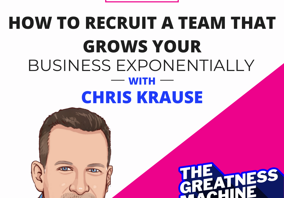 How to Recruit a Team That Grows Your Business Exponentially